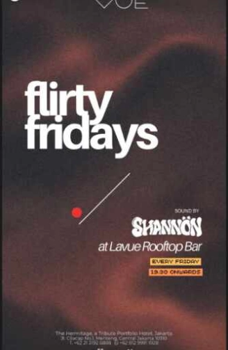 LA VUE ROOFTOP BAR MENTENG JAKARTA - FLIRTY FRIDAYS