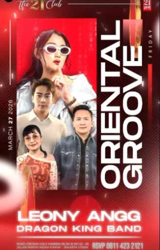 THE 21 CLUB PANTAI INDAH KAPUK - ORIENTAL GROOVE