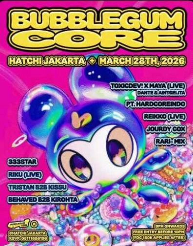 HATCHI PONDOK INDAH JAKARTA - BUBBLEGUM CORE
