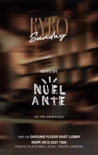 KYRO SCBD JAKARTA - SUNDAY