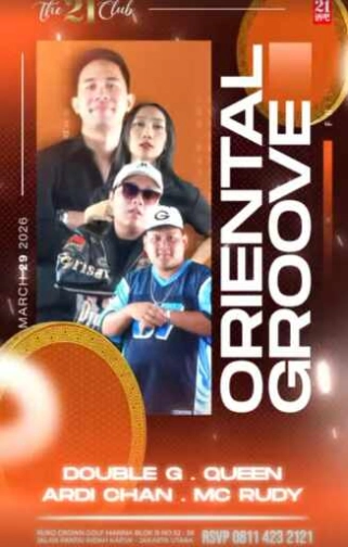 THE 21 CLUB PANTAI INDAH KAPUK - ORIENTAL GROOVE