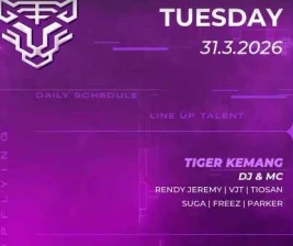 GOLDEN TIGER KEMANG JAKARTA  TUESDAY