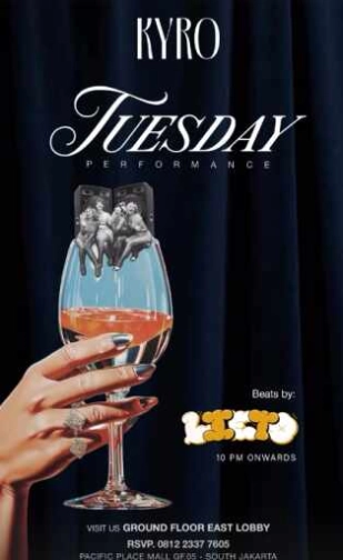 KYRO SCBD JAKARTA - TUESDAY