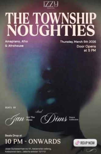 IZZY SOCIAL CLUB GUNAWARMAN JAKARTA - THE TOWNSHIP NOUGHTIES
