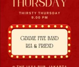 JAYA PUB MENTENG JAKARTA  THIRSTY THURSDAY