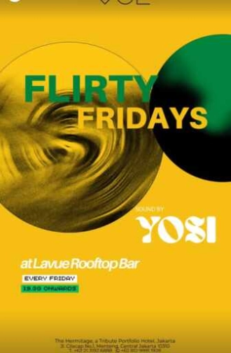 LA VUE ROOFTOP BAR MENTENG JAKARTA - FLIRTY FRIDAYS