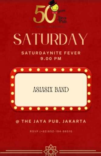 JAYA PUB MENTENG JAKARTA - SATURDAY