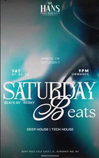 MR HANS BAR SENOPATI JAKARTA - SATURDAY BEATS