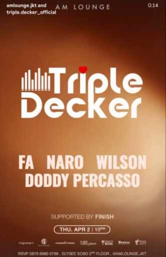 AM LOUNGE SCBD JAKARTA - TRIPLE DECKER