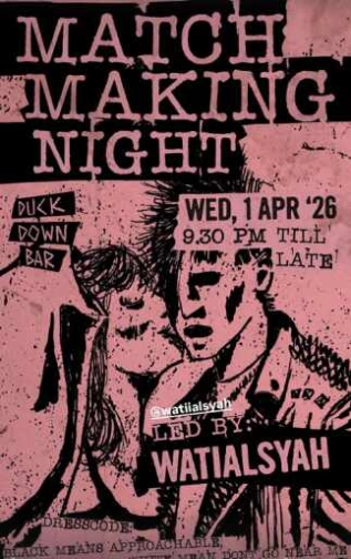 DUCK DOWN GUNAWARMAN JAKARTA - MATCH MAKING NIGHT