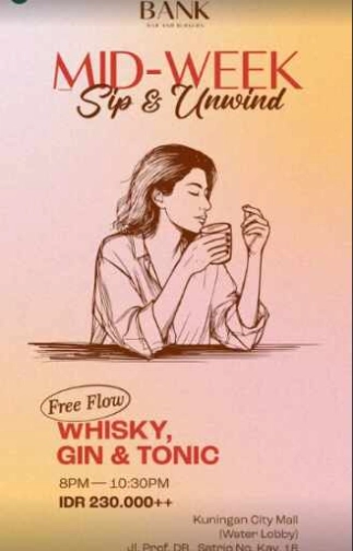 THE BANK KUNINGAN JAKARTA - MID WEEK