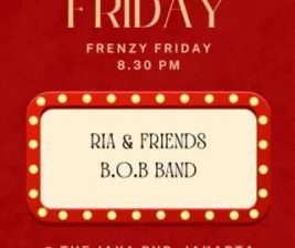 JAYA PUB MENTENG JAKARTA  FRENZY FRIDAY