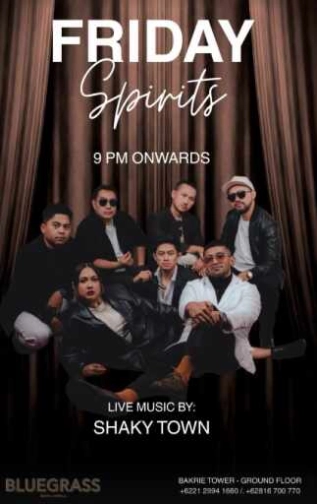 BLUEGRASS SETIABUDI JAKARTA - FRIDAY SPIRIT