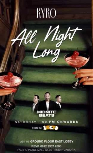 KYRO SCBD JAKARTA - ALL NIGHT LONG