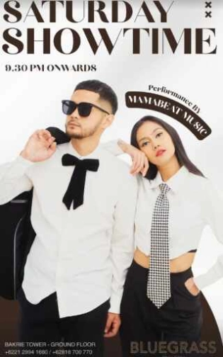 BLUEGRASS SETIABUDI JAKARTA - SATURDAY SHOWTIME