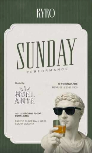 KYRO SCBD JAKARTA - SUNDAY PERFORMANCE