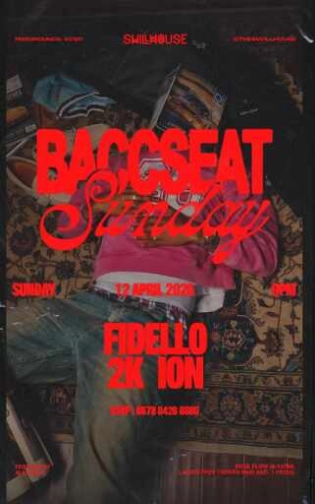 THE SWILL HOUSE SCBD JAKARTA - BACCSEAT SUNDAY