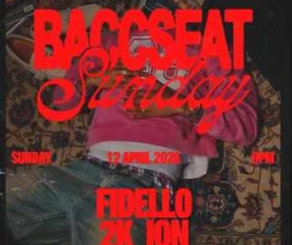 THE SWILL HOUSE SCBD JAKARTA  BACCSEAT SUNDAY