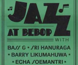 BEBOP JAKARTA  MONDAY JAZZ