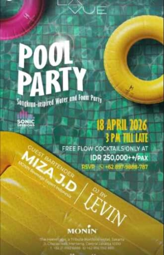 LA VUE ROOFTOP BAR MENTENG JAKARTA - POOL PARTY