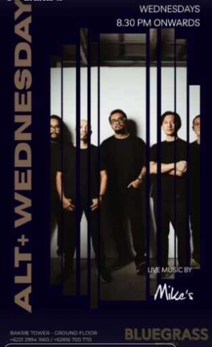 BLUEGRASS SETIABUDI JAKARTA - ALT+WEDNESDAY