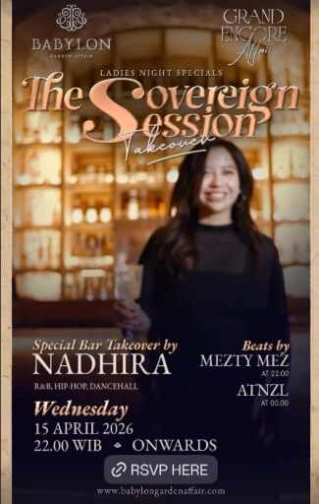 BABYLON GARDEN AFFAIR SCBD JAKARTA - THE SOVEREIIGN SESSION