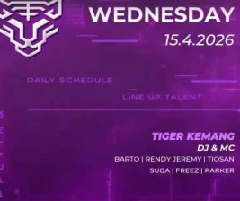GOLDEN TIGER KEMANG JAKARTA  WEDNESDAY