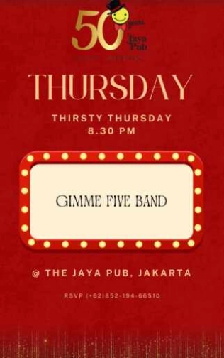 JAYA PUB MENTENG JAKARTA - THIRSTY THURSDAY
