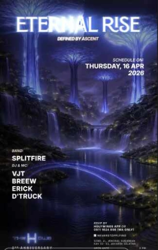 THE H CLUB SCBD JAKARTA - ETERNAL RISE