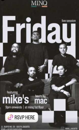 MINQ SENOPATI JAKARTA - FRIDAY 