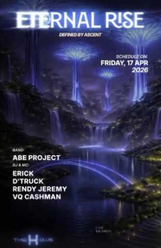 THE H CLUB SCBD JAKARTA - ETERNAL RISE