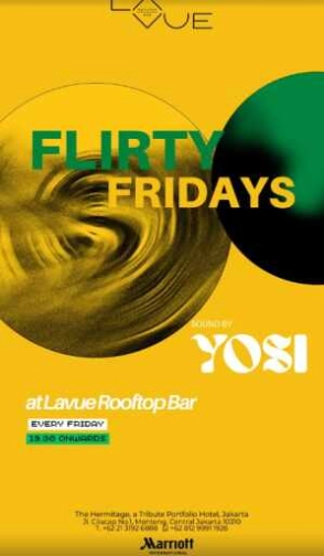 LA VUE ROOFTOP BAR MENTENG JAKARTA - FLIRTY FRIDAYS