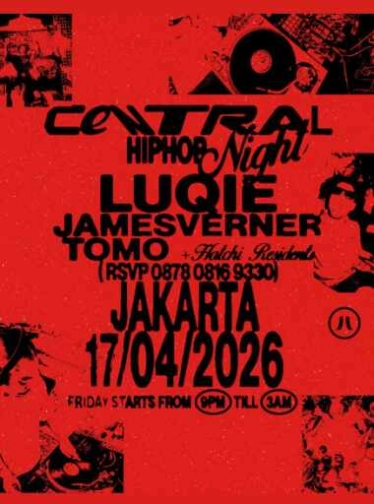 HATCHI JAKARTA - CENTRAL HIP HOP NIGHT