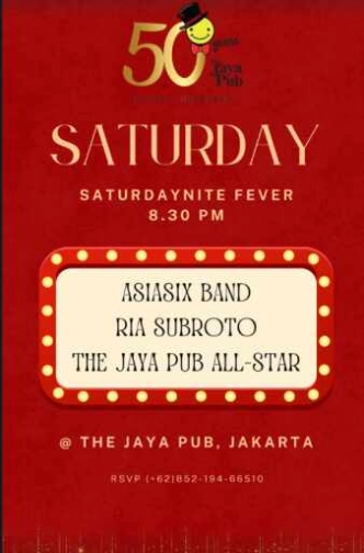 JAYA PUB MENTENG JAKARTA - SATURDAY