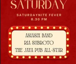JAYA PUB MENTENG JAKARTA  SATURDAY