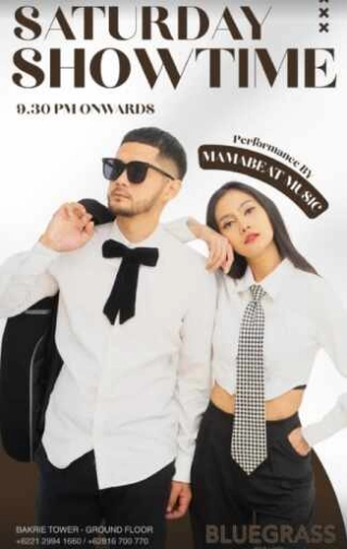 BLUEGRASS SETIABUDI JAKARTA - SATURDAY SHOWTIME