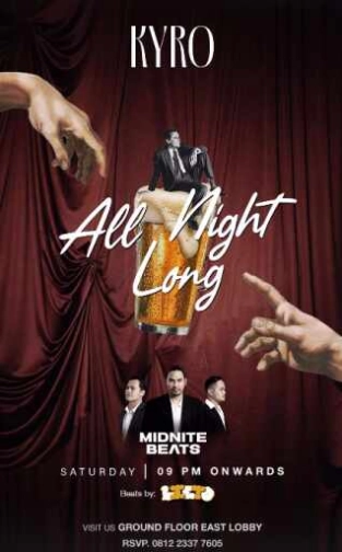KYRO SCBD JAKARTA - ALL NIGHT LONG