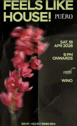 PUERO SENOPATI JAKARTA - FEELS LIKE HOUSE