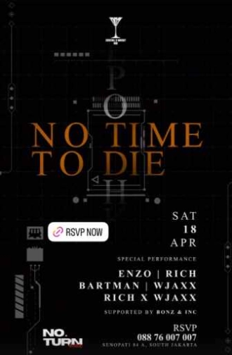 007 - COCKTAIL & WHISKY BAR SENOPATI JAKARTA - NO TIME TO DIE