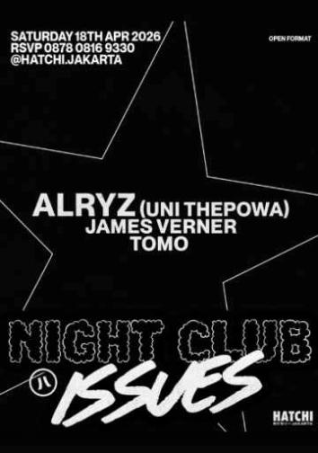 HATCHI PONDOK INDAH JAKARTA - NIGHT CLUB ISSUES