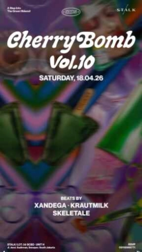 STALK SCBD JAKARTA - CHERRY BOMB