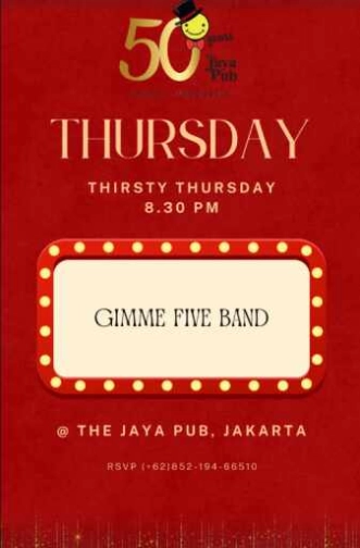 JAYA PUB MENTENG JAKARTA - THIRSTY THURSDAY