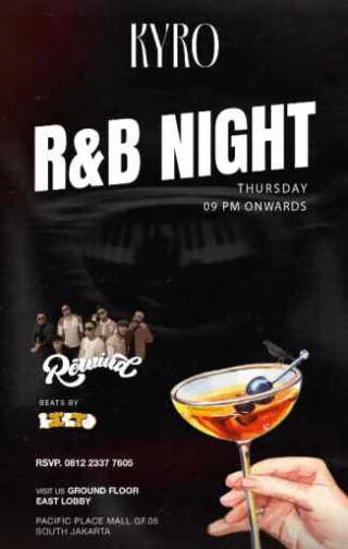 KYRO SCBD JAKARTA - R&B NIGHT