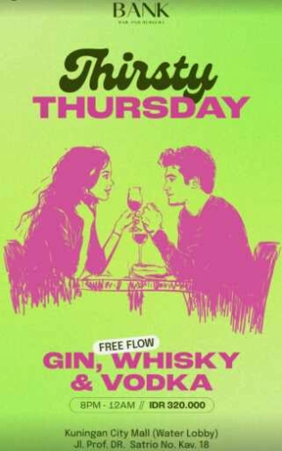 THE BANK KUNINGAN JAKARTA - THURSDAY