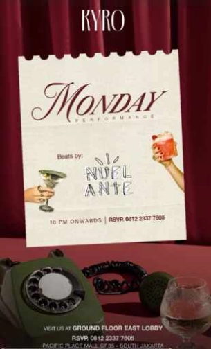 KYRO SCBD JAKARTA - MONDAY PERFORMANCE