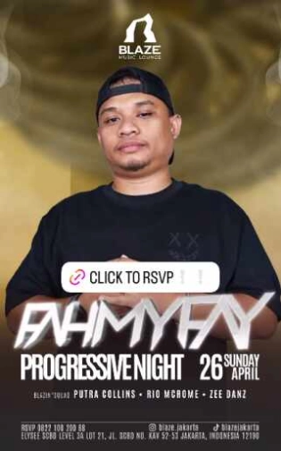BLAZE SCBD JAKARTA - PROGRESSIVE NIGHT
