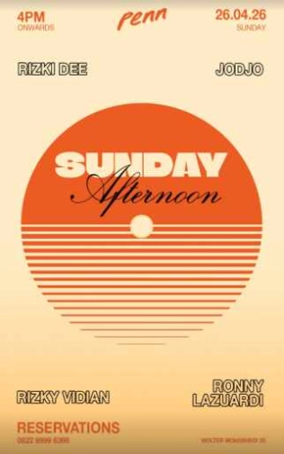 PENN JAKARTA - SUNDAY AFTERNOON