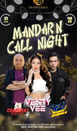 GRAND EAGLE CLUB PENJARINGAN JAKARTA - MANDARIN CALL NIGHT