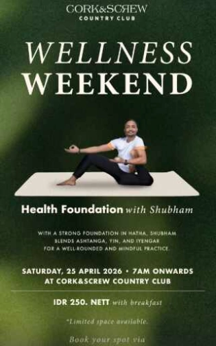 CORK & SCREW JAKARTA - WELLNESS WEEKAND