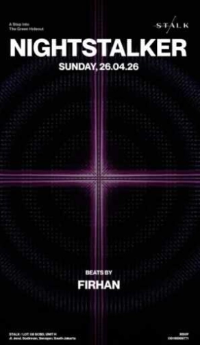 STALK SCBD JAKARTA - NIGHTSTALKER